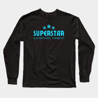 Occupational Therapist Superstar – Typography – Blue Long Sleeve T-Shirt